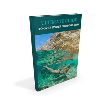 Ultimate Guide To Over Under Photography (e-book)